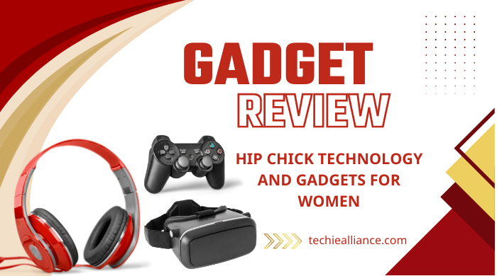 12 Hip Chick Technology And Gadgets For Women