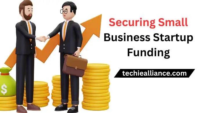 Securing Small Business Startup Funding